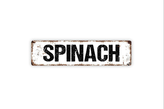Spinach Sign | Rustic Kitchen Wall Decor | Farmhouse Vegetable Garden Sign | Custom Metal Sign or Vinyl Sticker | Country Market Wall Art