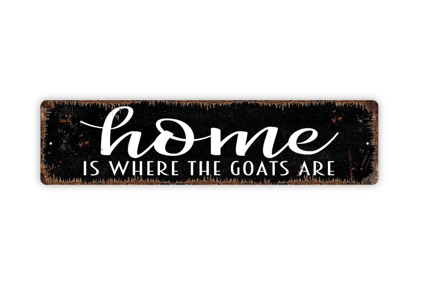 Home Is Where The Goats Are Sign - Hobby Farm Goat Farmer Vinyl Sticker Or  Street Metal Sign or Door Name Plate Plaque
