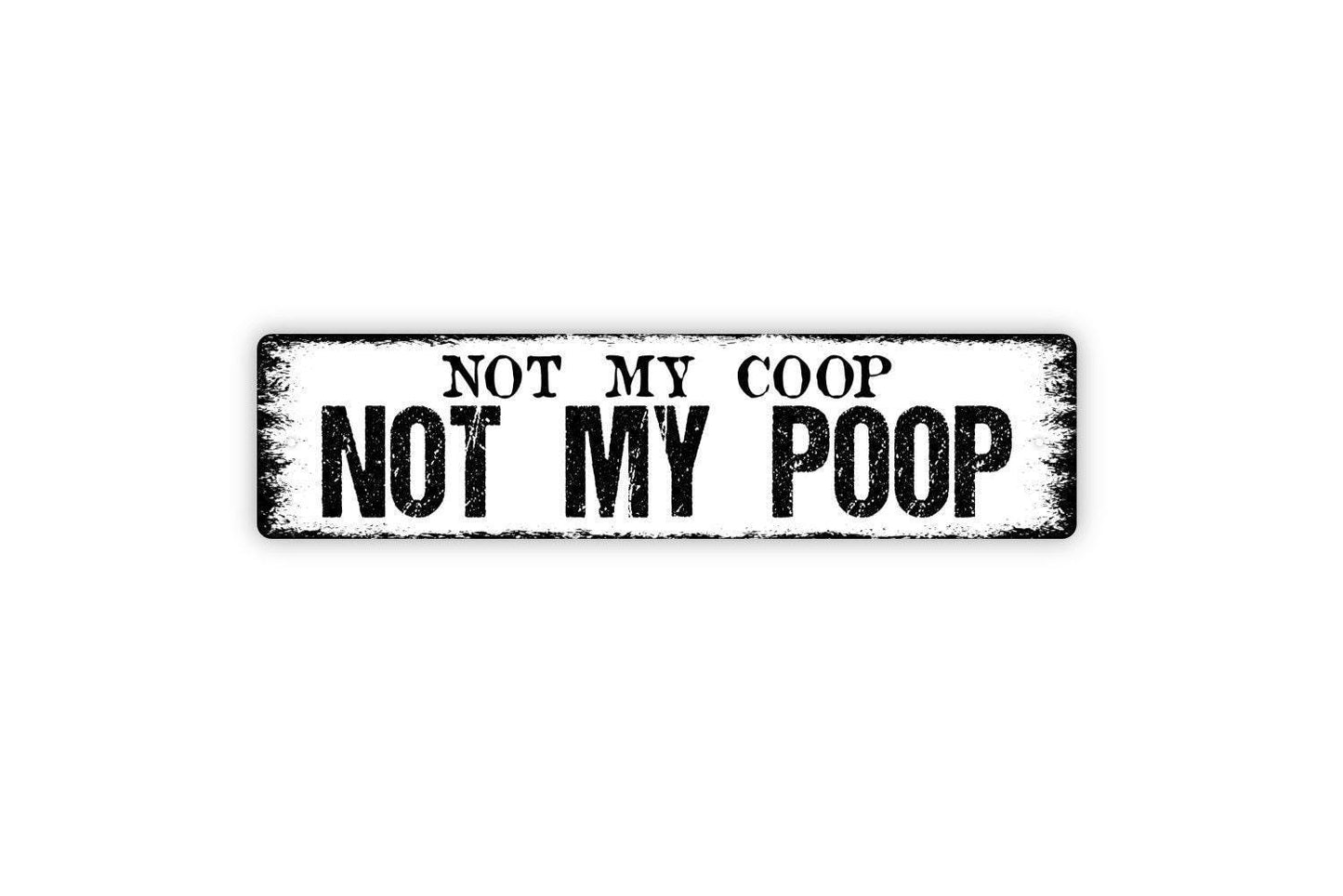 Not My Coop Not My Poop Sign | Funny Chicken Coop Decor | Farmhouse Hen House Sign | Backyard Chicken Gift | Farm Fresh Eggs Wall Art