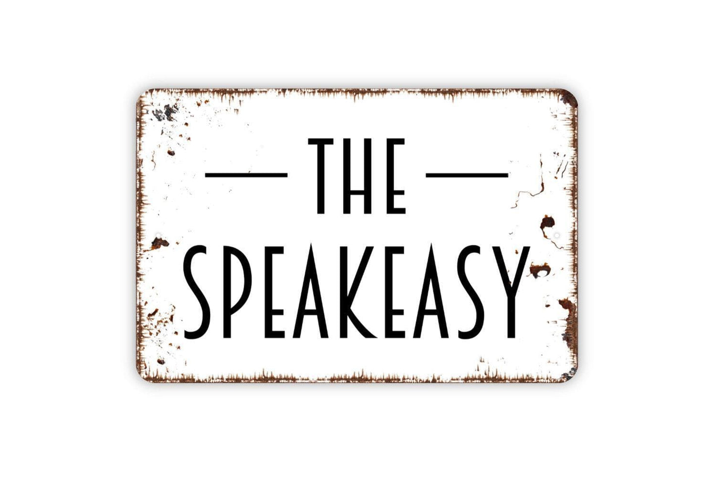The Speakeasy Sign, Metal Sign, Farmhouse Contemporary Modern Wall Metal Sign