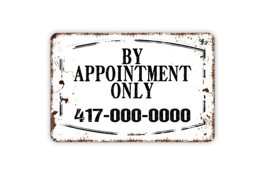 Personalized By Appointment Only Phone Number Sign - Custom Metal Indoor or Outdoor Wall Art