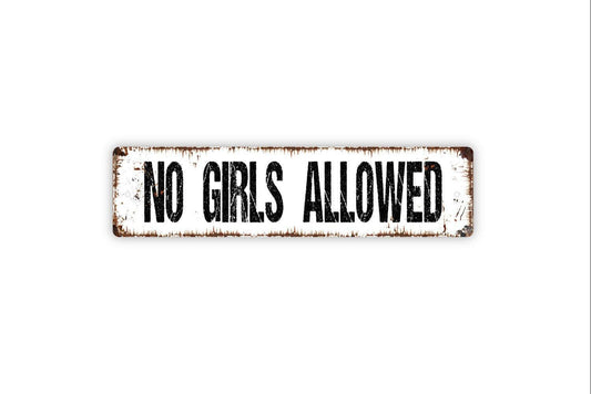 No Girls Allowed Sign Metal or Vinyl Sticker | Boys Only Wall Decor | Kids Room Sign | Clubhouse Door Sign | Funny Man Cave Wall Art