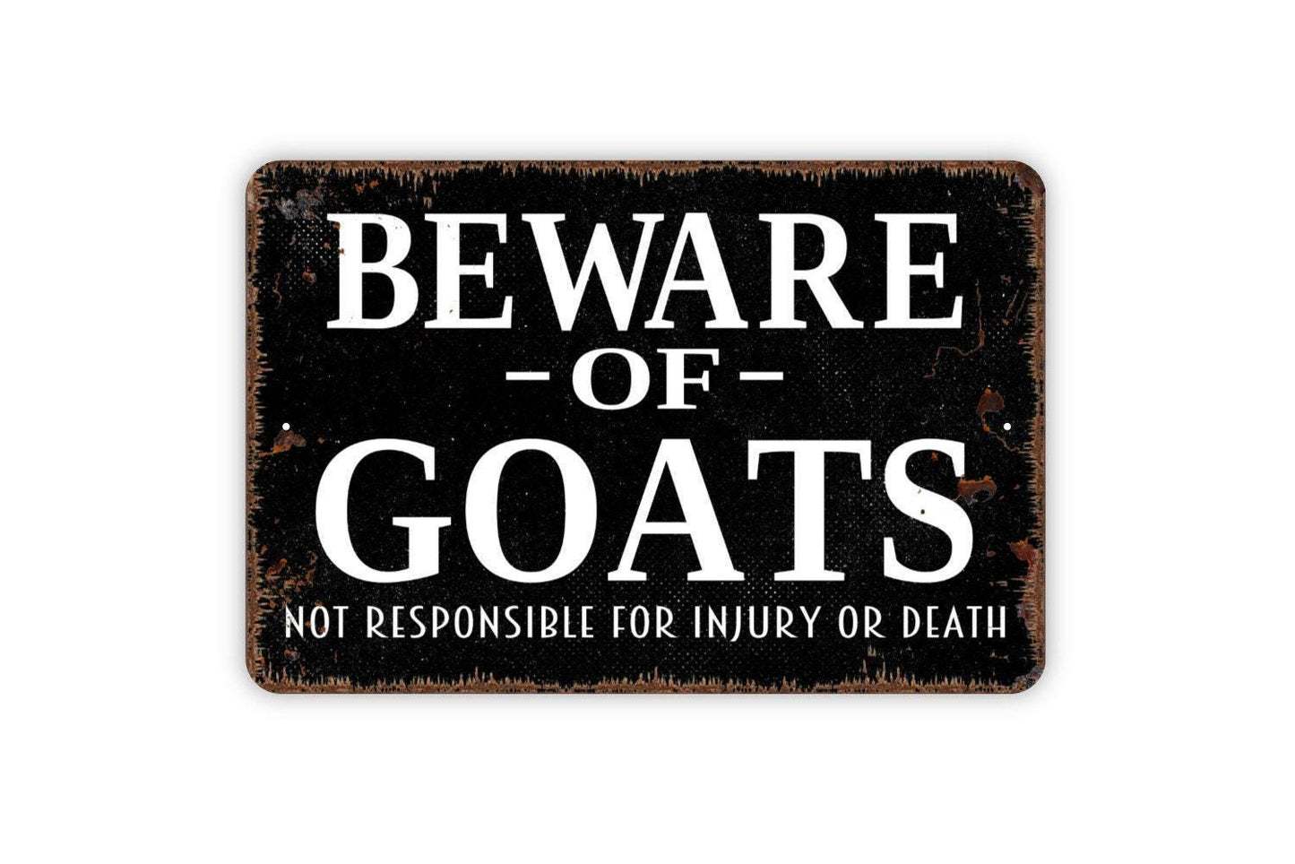 Beware Of Goats Sign - Funny Farm Metal Indoor or Outdoor Wall Art