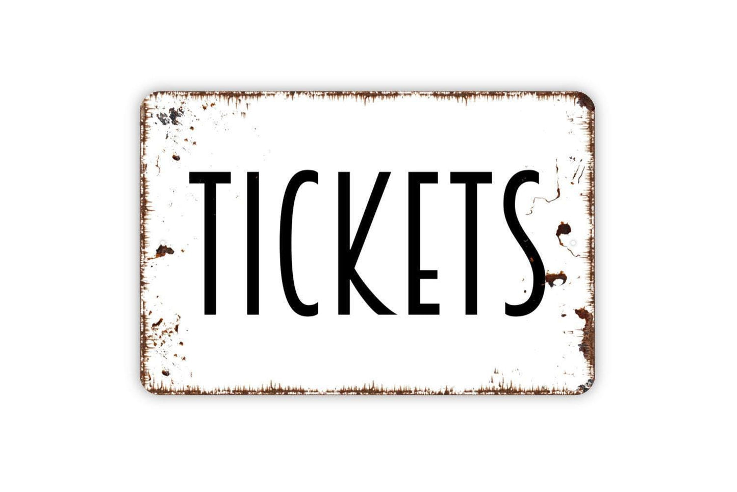 Tickets Sign, Metal Sign, Farmhouse Contemporary Modern Wall Metal Sign