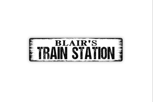 Personalized Train Station Sign, Custom Metal Sign, Vinyl Sticker Or  Street Sign or Door Name Plate Plaque
