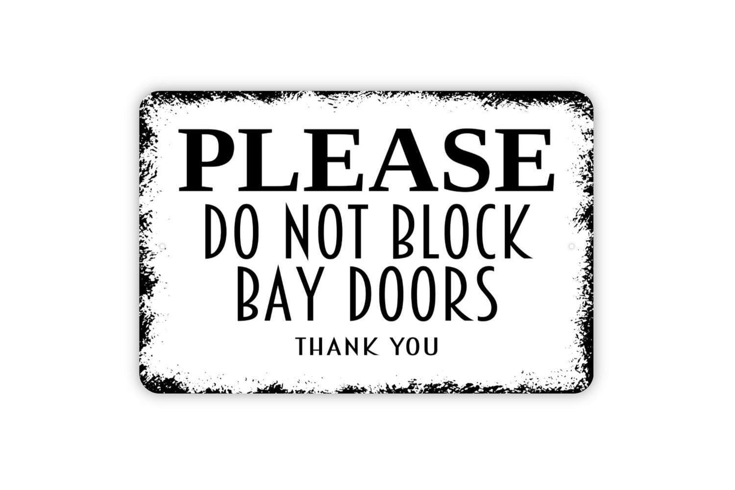Please Do Not Block Bay Doors Sign | Garage Loading Dock Warehouse Sign | Metal Sign or Vinyl Sticker for Business Safety Decor