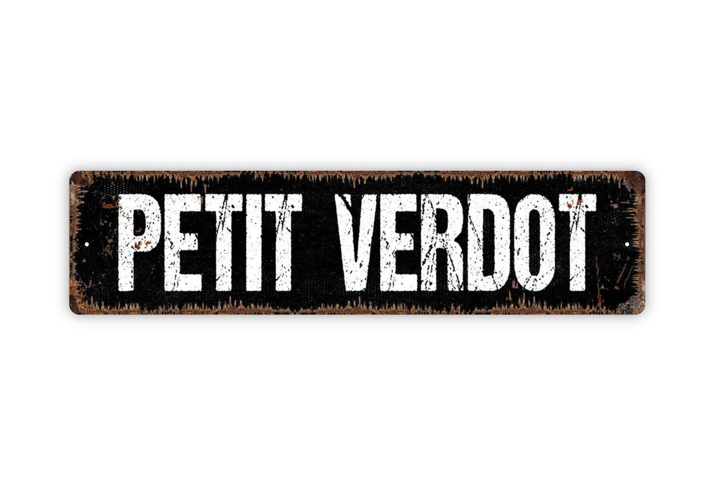 Petit Verdot Sign - Wine Winery Vineyard Vinyl Sticker Or  Street Metal Sign or Door Name Plate Plaque