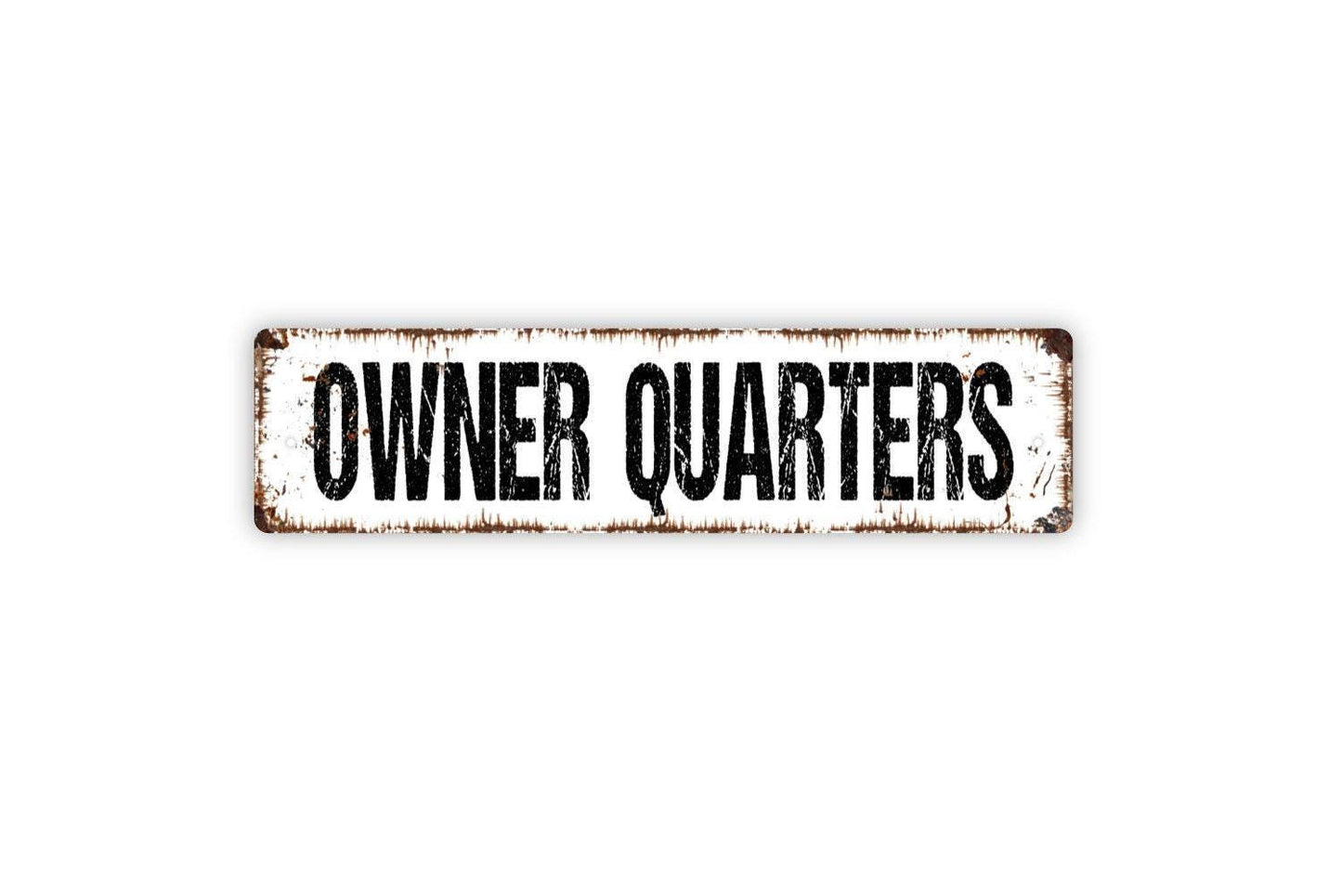 Owner Quarters Sign - Property Rental Guest Vacation House Boat Vinyl Sticker Or  Street Sign or Door Name Plate Plaque