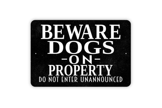 Beware Dogs On Property Do Not Enter Unannounced Sign | Dog Warning Yard Security | Metal Sign or Vinyl Sticker for Fence Gate