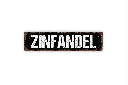 Zinfandel Sign - Berry Dark Fruit Wine Winery Vinyl Sticker Or  Street Metal Sign or Door Name Plate Plaque