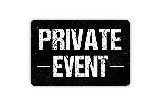 Private Event Metal Sign - VIP Access Privacy No Trespassing Indoor or Outdoor Metal Sign