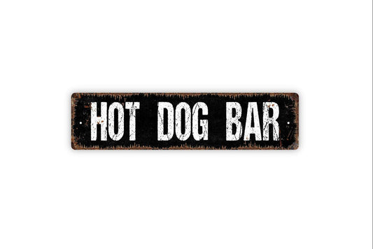 Hot Dog Bar Sign - Food Vendor Farmers Market Weiner Stand Vinyl Sticker Or  Street Metal Sign or Door Name Plate Plaque