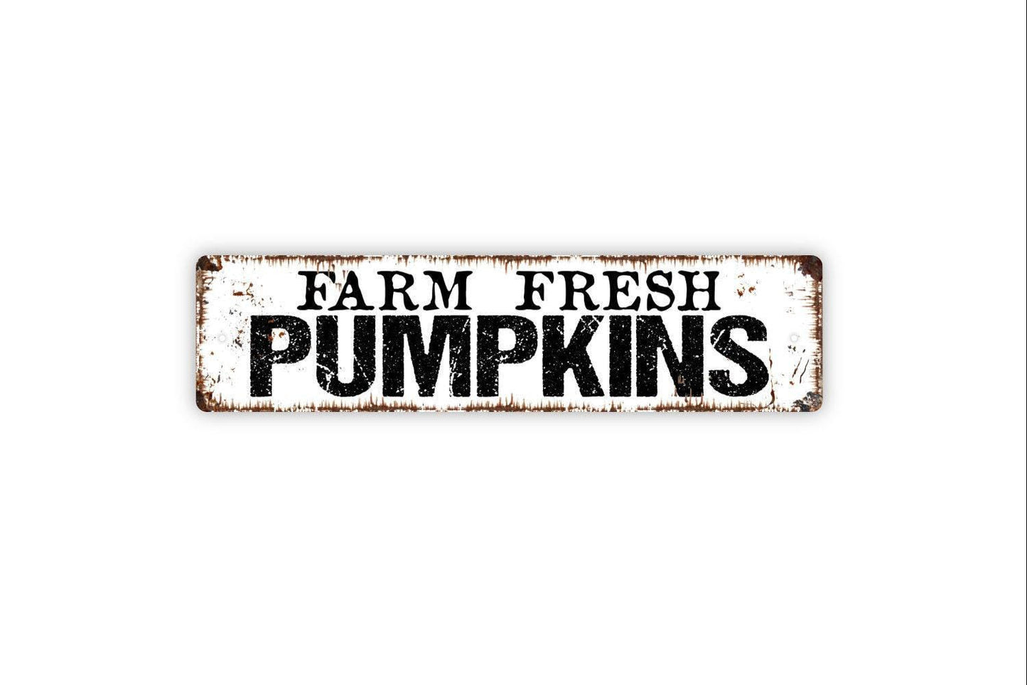 Farm Fresh Pumpkins Sign - Vinyl Sticker Or  Metal Street Sign or Door Name Plate Plaque