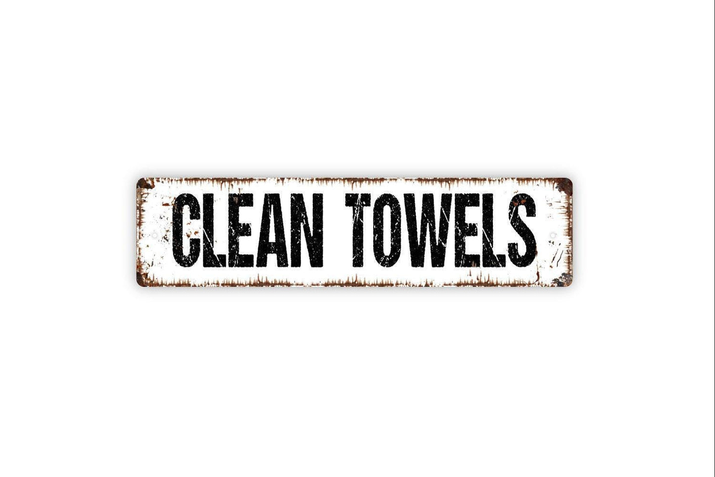 Clean Towels Sign - Vinyl Sticker Or  Metal Street Sign or Door Name Plate Plaque