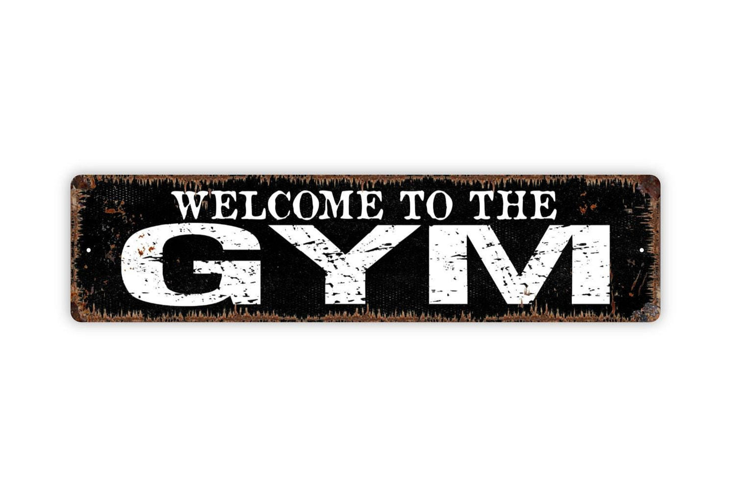 Welcome To The Gym Sign Metal or Vinyl Sticker | Fitness Room Sign | Home Gym Decor | Workout Motivation Sign | Rustic Exercise Sticker