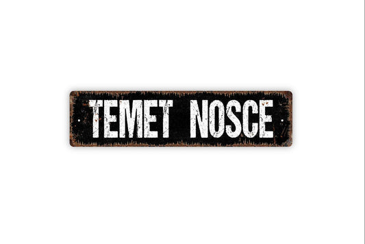 Temet Nosce Sign - Know Thyself Latin Vinyl Sticker Or  Metal Street Sign or Door Name Plate Plaque