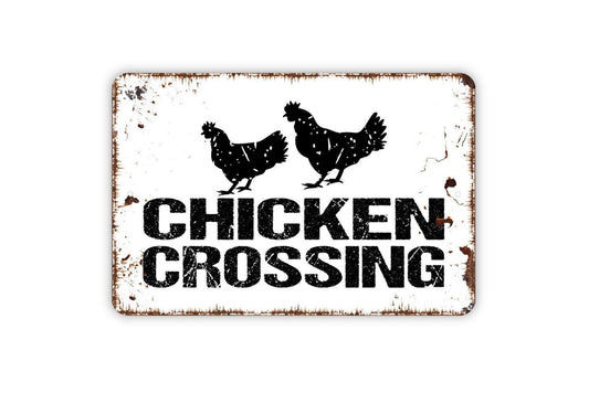 Chicken Crossing Sign – Funny Farmhouse Wall Decor – Rustic Barnyard or Coop Sign – Metal Sign or Vinyl Sticker