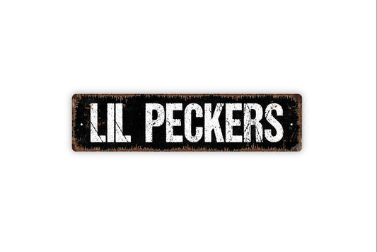 Lil Peckers Sign - Chicken Hen House Coop Vinyl Sticker Or  Metal Street Sign or Door Name Plate Plaque