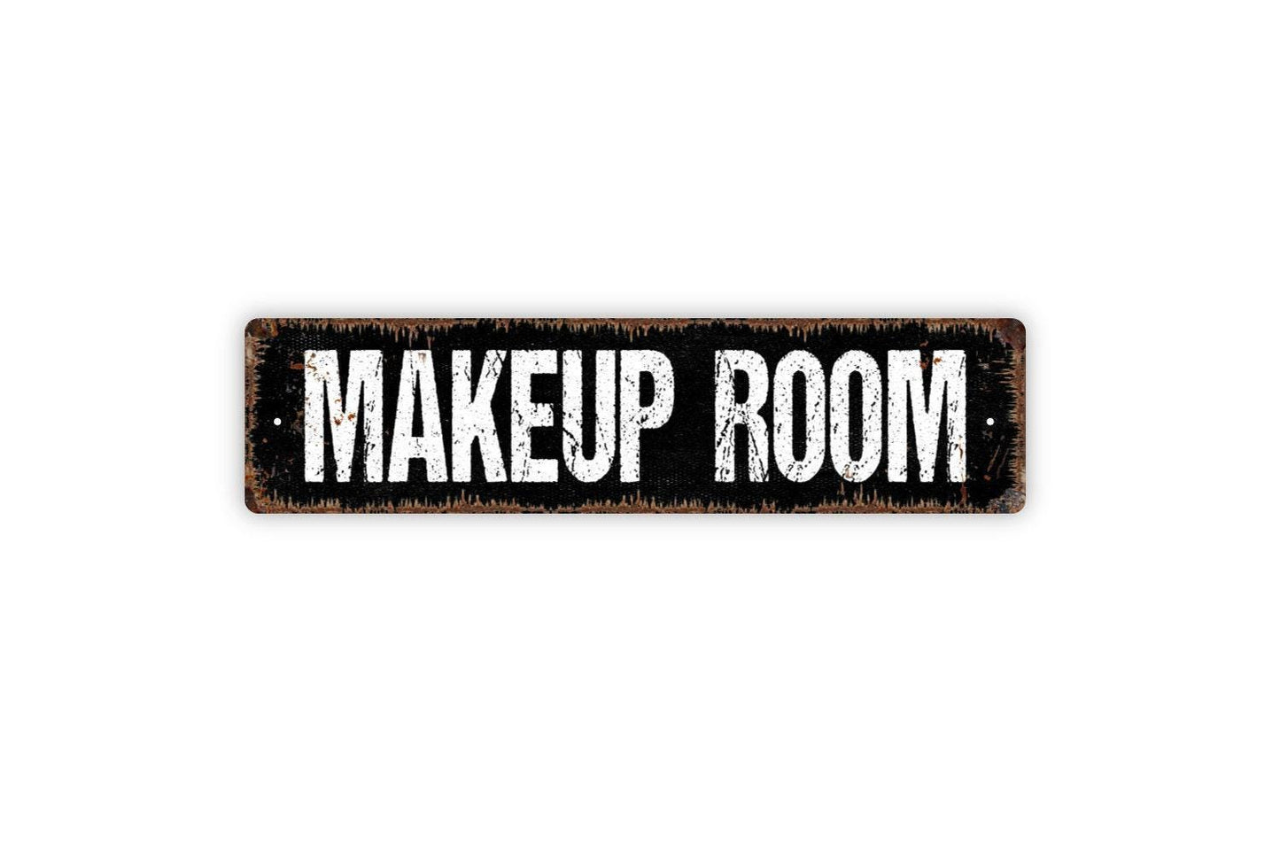 Makeup Room Sign | Rustic Farmhouse Vanity or Beauty Studio Wall Sign for Bedroom, Salon, or Spa | Metal Sign or Vinyl Sticker Décor