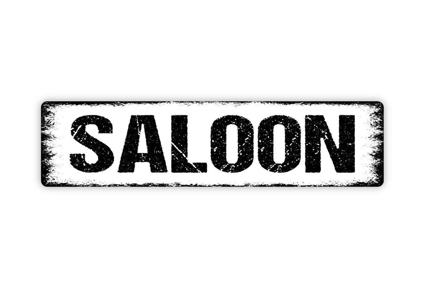 Saloon Sign - Pub Bar Tavern Drink Dance Vinyl Sticker Or  Street Metal Sign or Door Name Plate Plaque