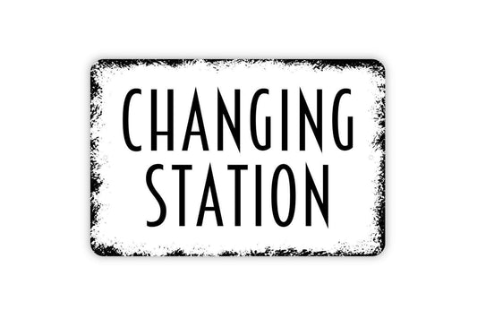 Changing Station Sign - Restroom Sign - Bathroom Metal Indoor or Outdoor Wall Art