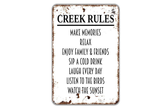 Creek Rules Sign - Make Memories With Family and Friends Metal Wall Art - Indoor or Outdoor