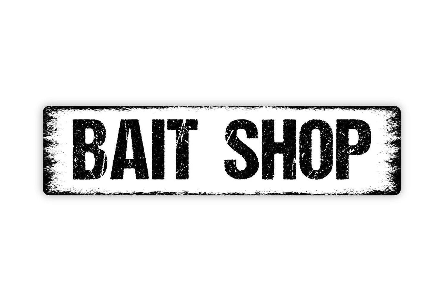 Bait Shop Sign - Vinyl Sticker Or  Metal Street Sign or Door Name Plate Plaque