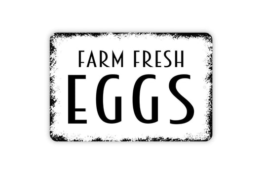 Farm Fresh Eggs Sign, Metal Sign, Farmhouse Contemporary Modern Wall Metal Sign