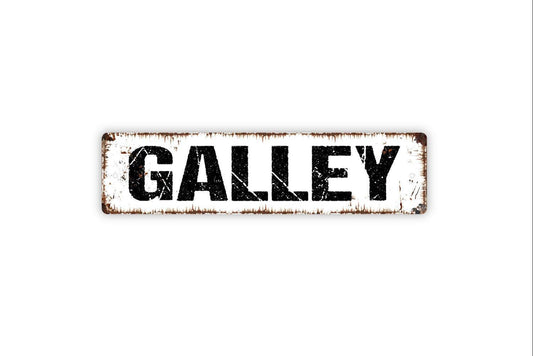 Galley Sign - Nautical Kitchen Pantry Eat Vinyl Sticker Or  Street Metal Sign or Door Name Plate Plaque