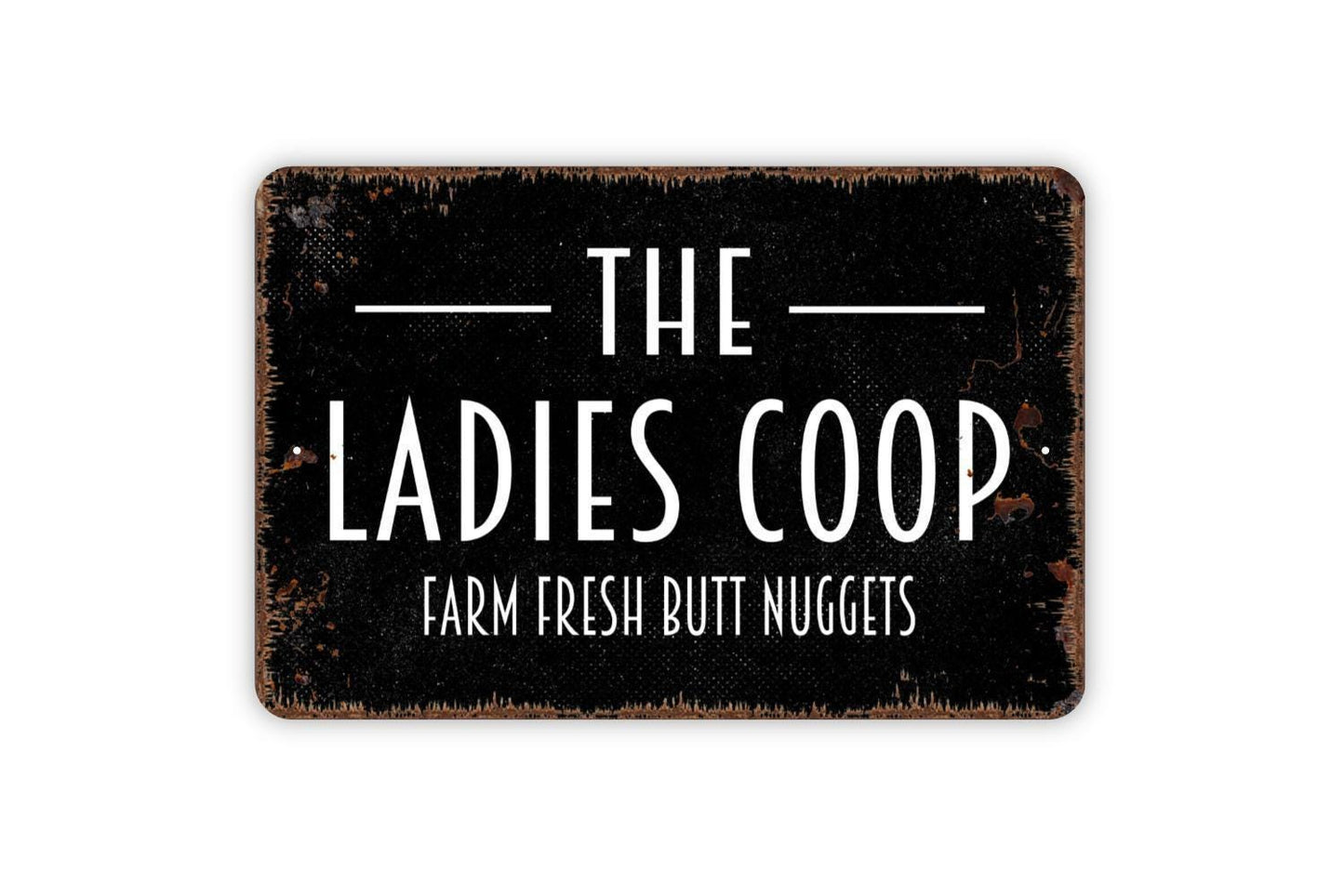 The Ladies Coop Farm Fresh Butt Nuggets Sign | Funny Chicken Coop Farmhouse Wall Decor | Metal Sign or Vinyl Sticker