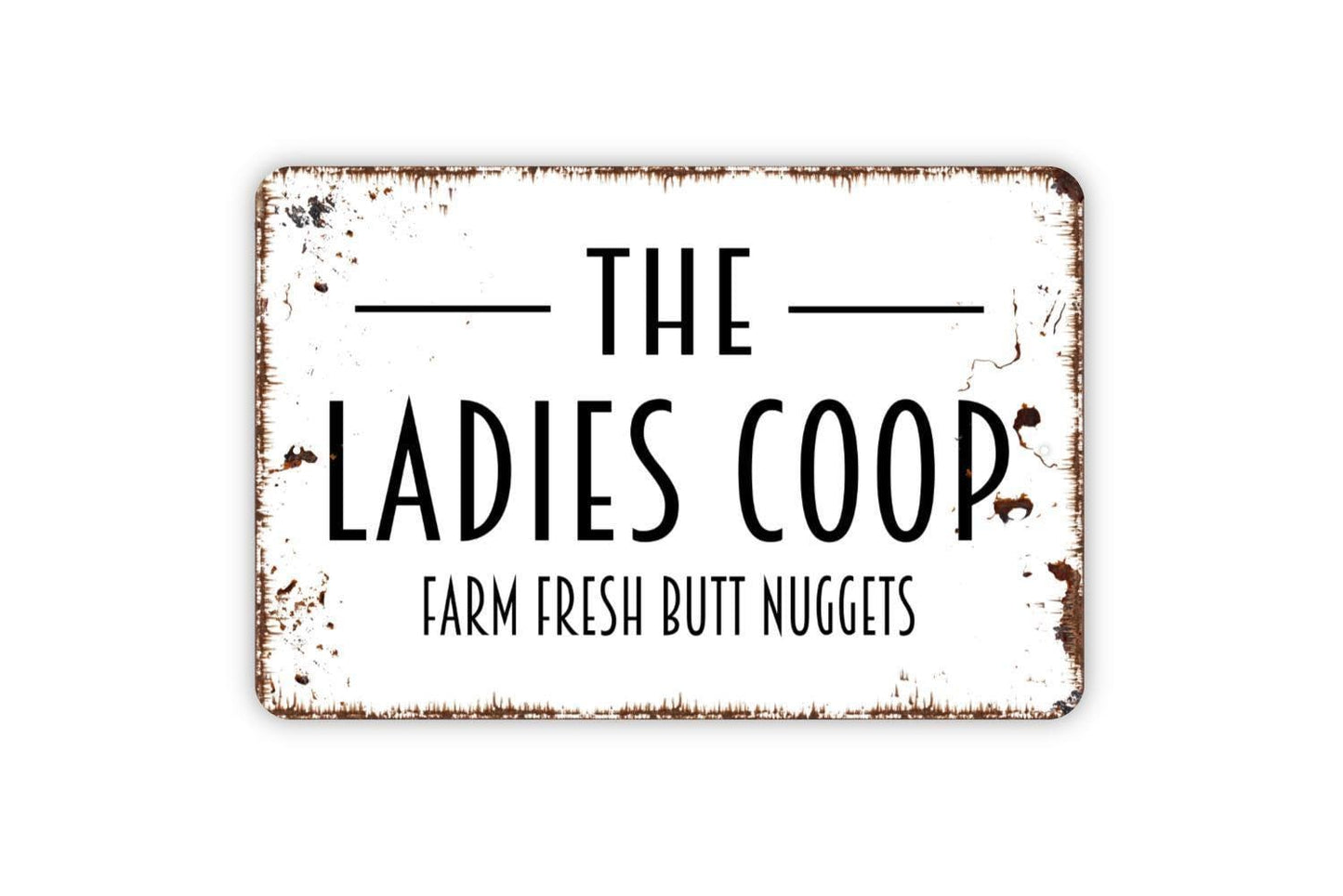 The Ladies Coop Farm Fresh Butt Nuggets Sign | Funny Chicken Coop Farmhouse Wall Decor | Metal Sign or Vinyl Sticker