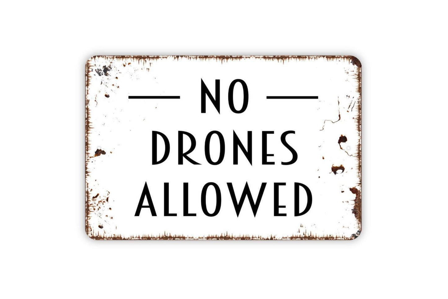 No Drones Allowed Sign - Drones Prohibited Warning Caution Metal Sign Wall Art Indoor Or Outdoor