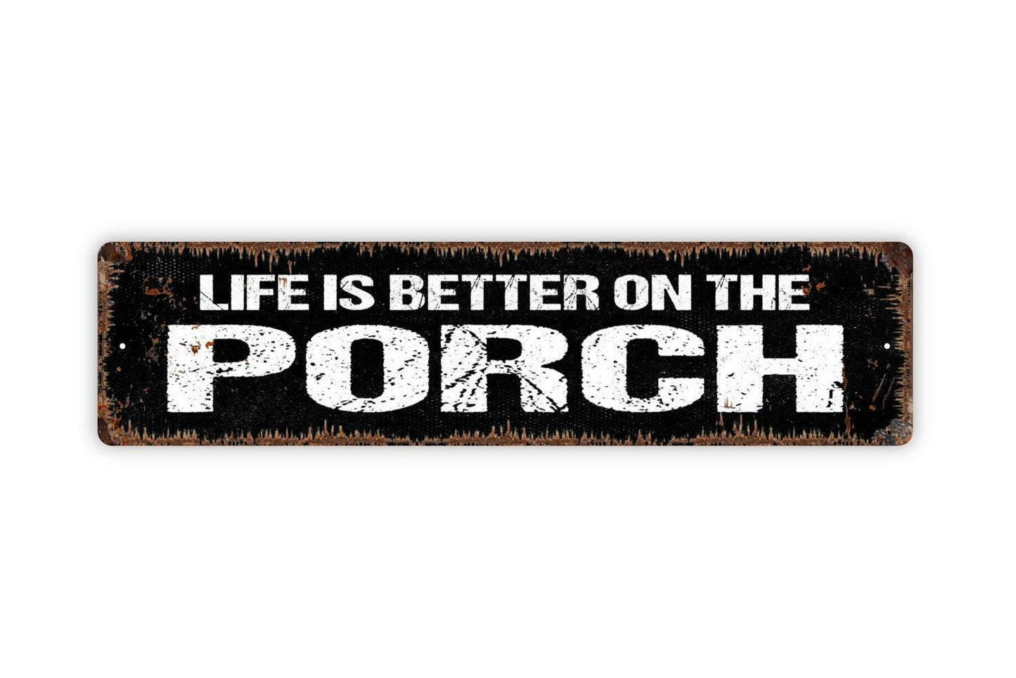 Life Is Better On The Porch Sign – Rustic Farmhouse Front Porch Wall Decor – Country Home Patio Garden Sign – Metal Sign or Sticker