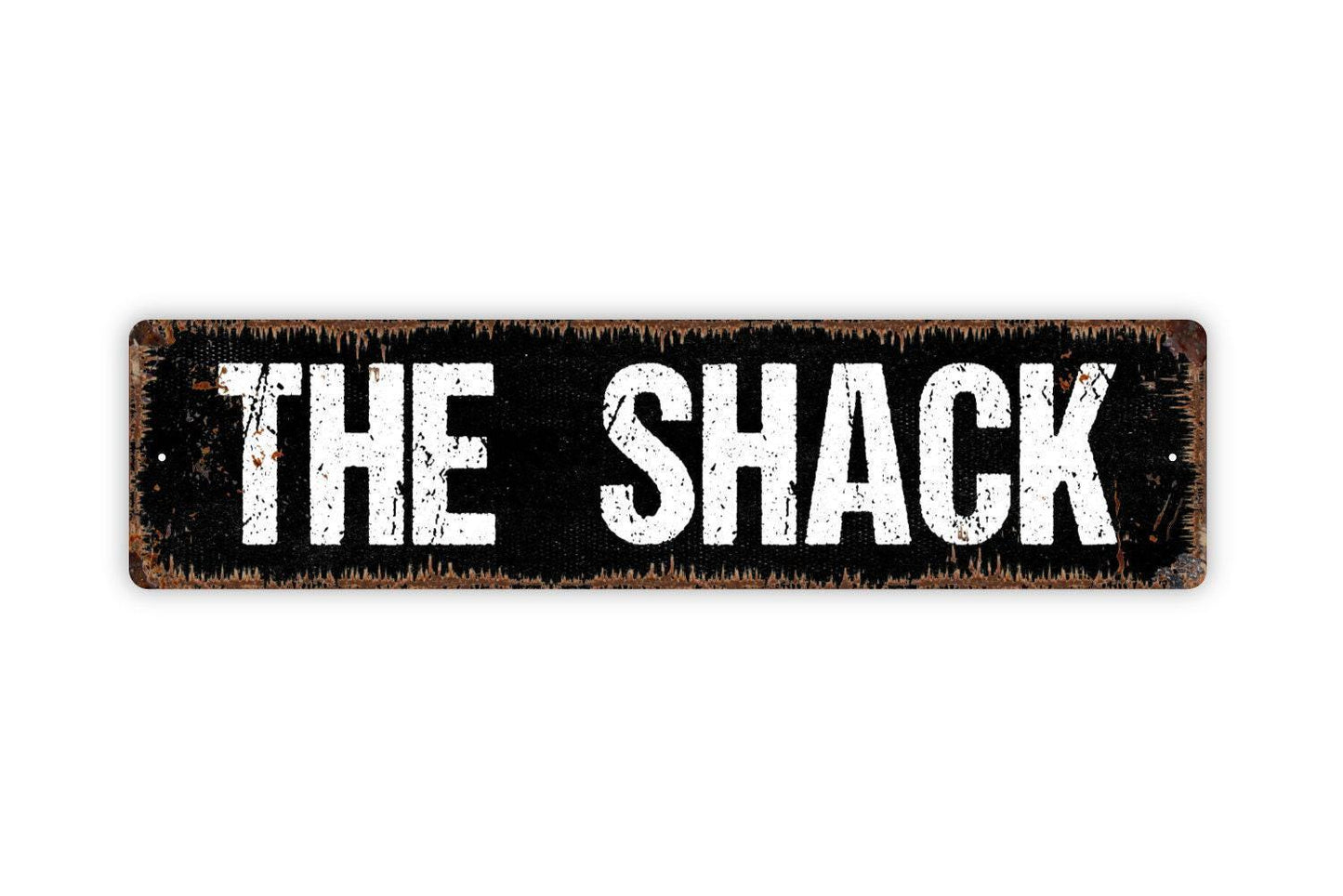The Shack Sign - Vinyl Sticker Or  Metal Street Sign or Door Name Plate Plaque