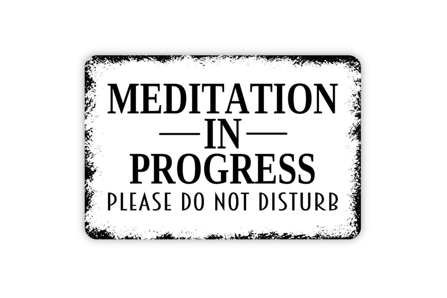 Meditation In Progress Please Do Not Disturb Sign Metal or Vinyl Sticker | Yoga Studio Sign | Mindfulness Decor | Relaxation Room Sticker