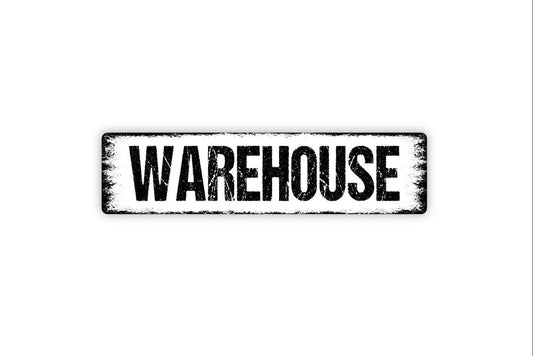Warehouse Sign - Vinyl Sticker Or  Street Metal Sign or Door Name Plate Plaque