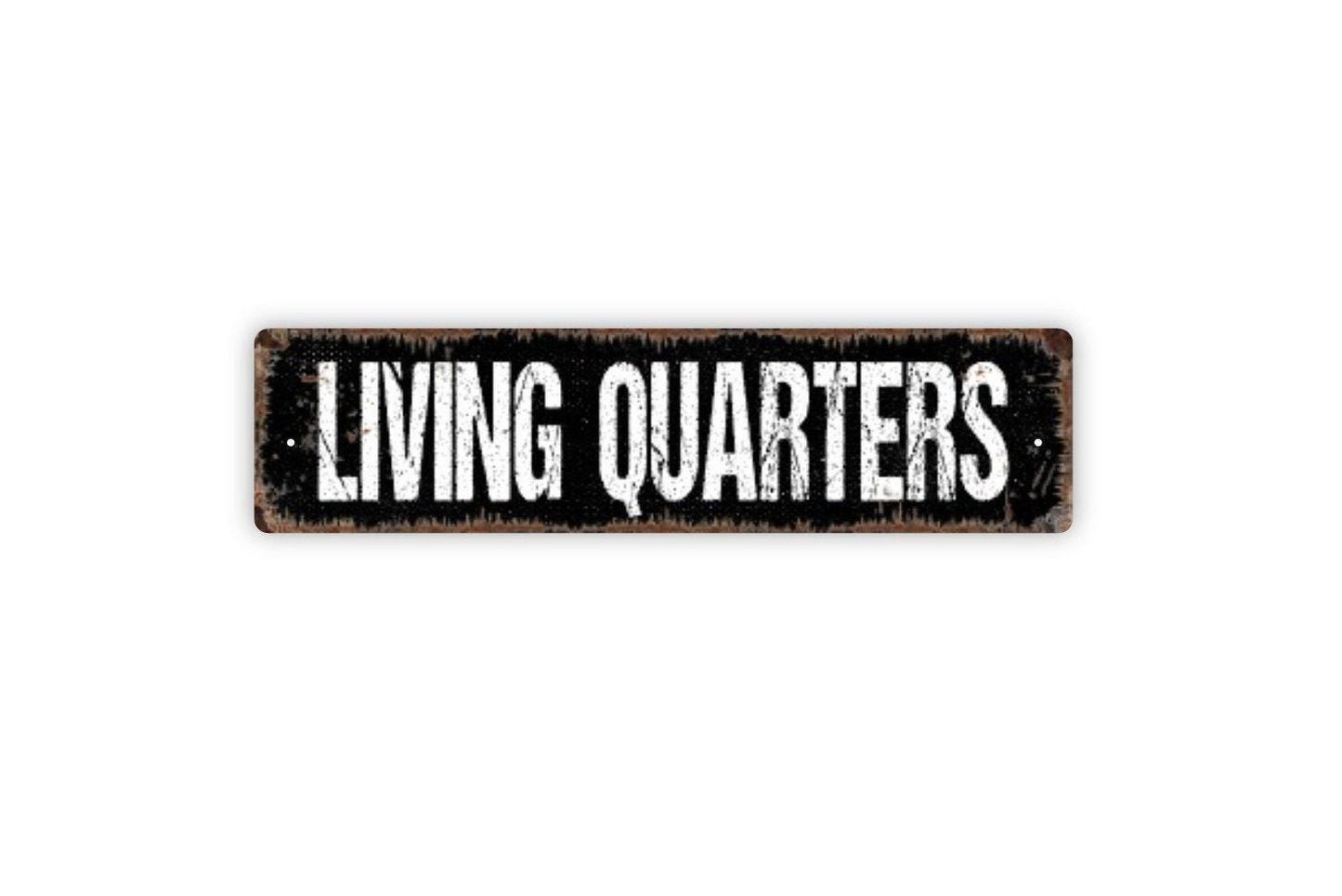 Living Quarters Sign - Property Rental Guest Vacation House Boat Vinyl Sticker Or  Street Sign or Door Name Plate Plaque
