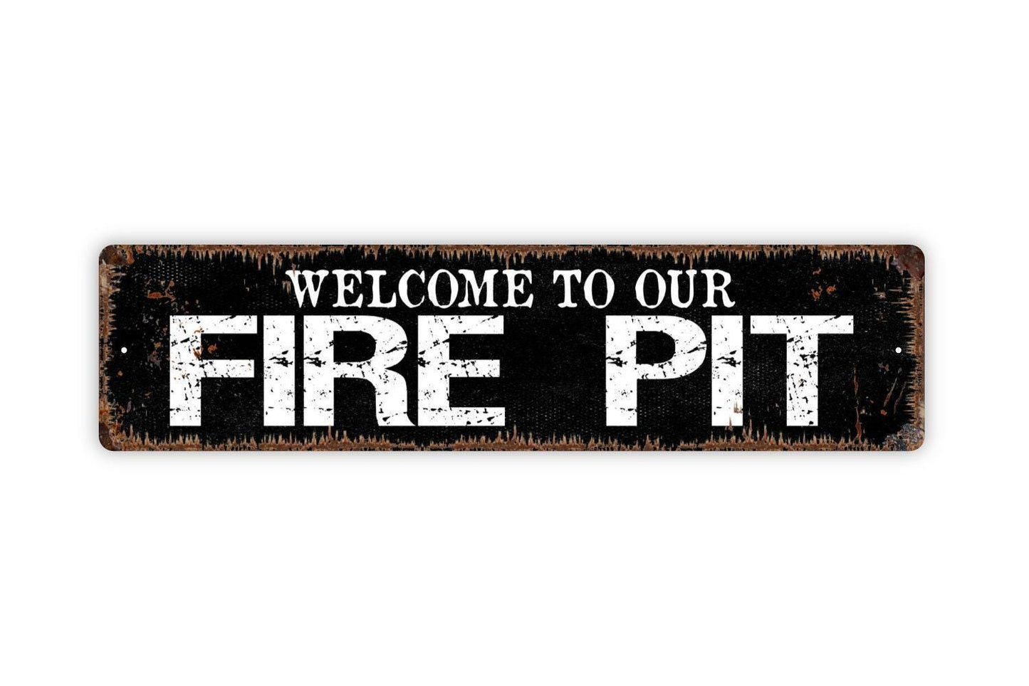 Welcome To Our Fire Pit Sign | Outdoor Patio Backyard Decor | Metal Sign or Vinyl Sticker for Garden Porch Campfire Area