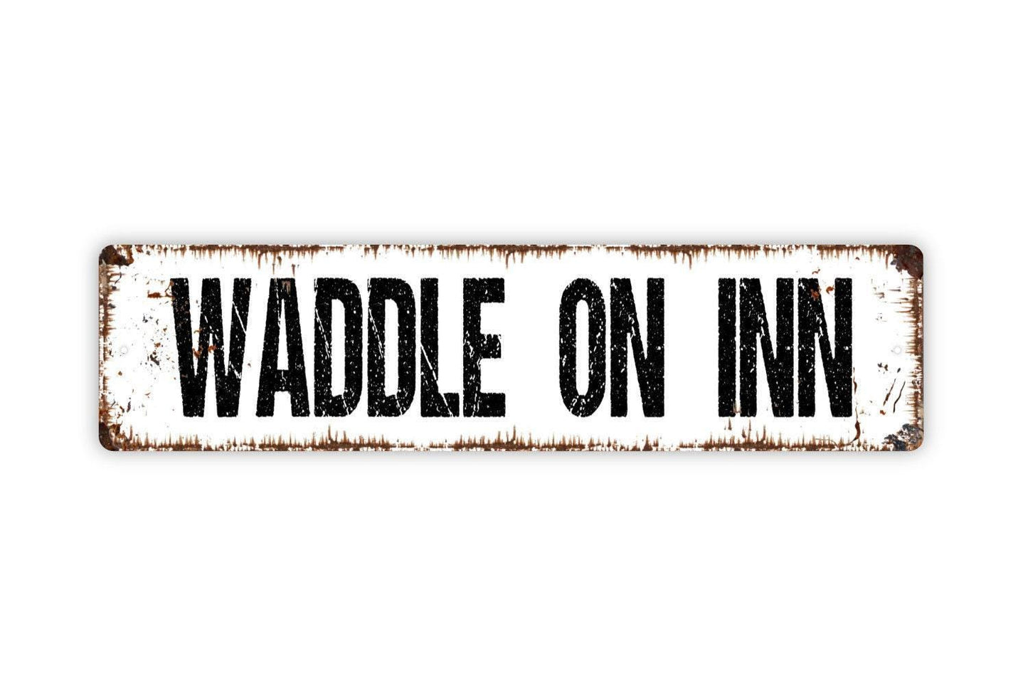 Waddle On Inn Sign Metal or Vinyl Sticker | Funny Farmhouse Sign | Rustic Entryway Decor | Country Home Wall Art | Duck Lover Gift Sticker