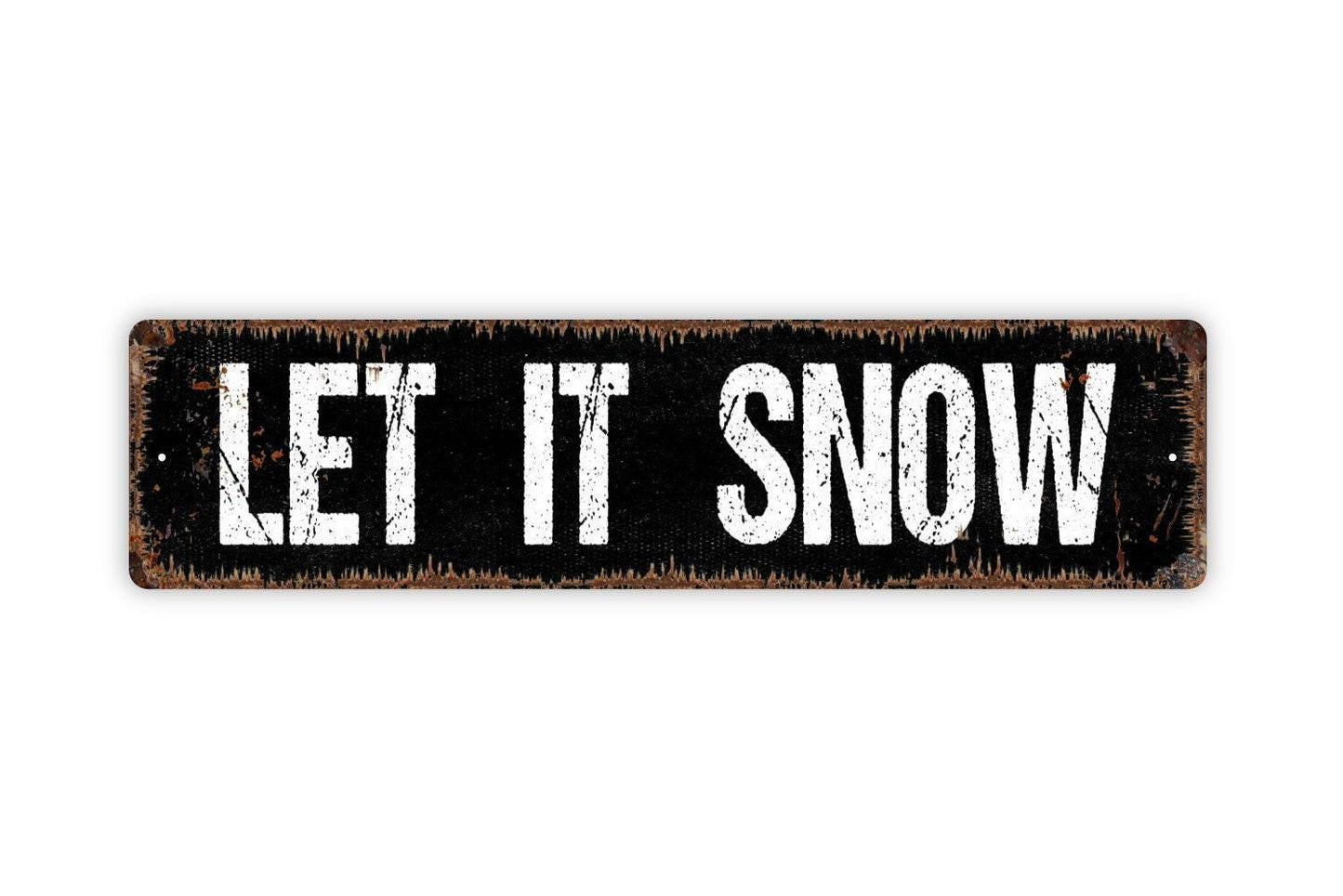 Let It Snow Sign - Winter Wonderland Snowstorm Vinyl Sticker Or  Street Metal Sign or Door Name Plate Plaque