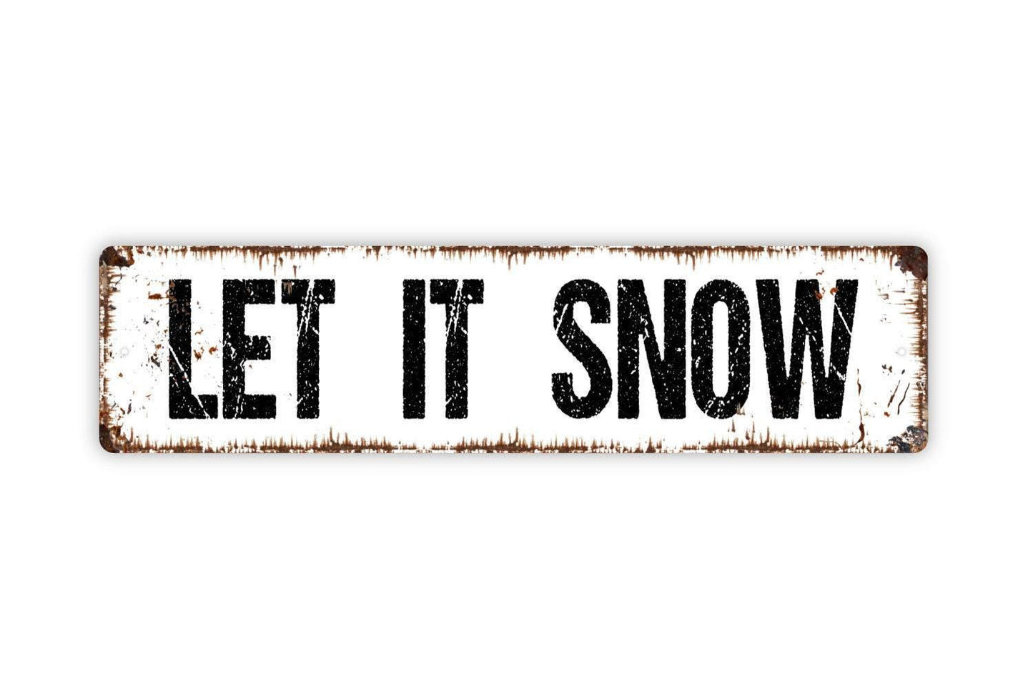Let It Snow Sign - Winter Wonderland Snowstorm Vinyl Sticker Or  Street Metal Sign or Door Name Plate Plaque