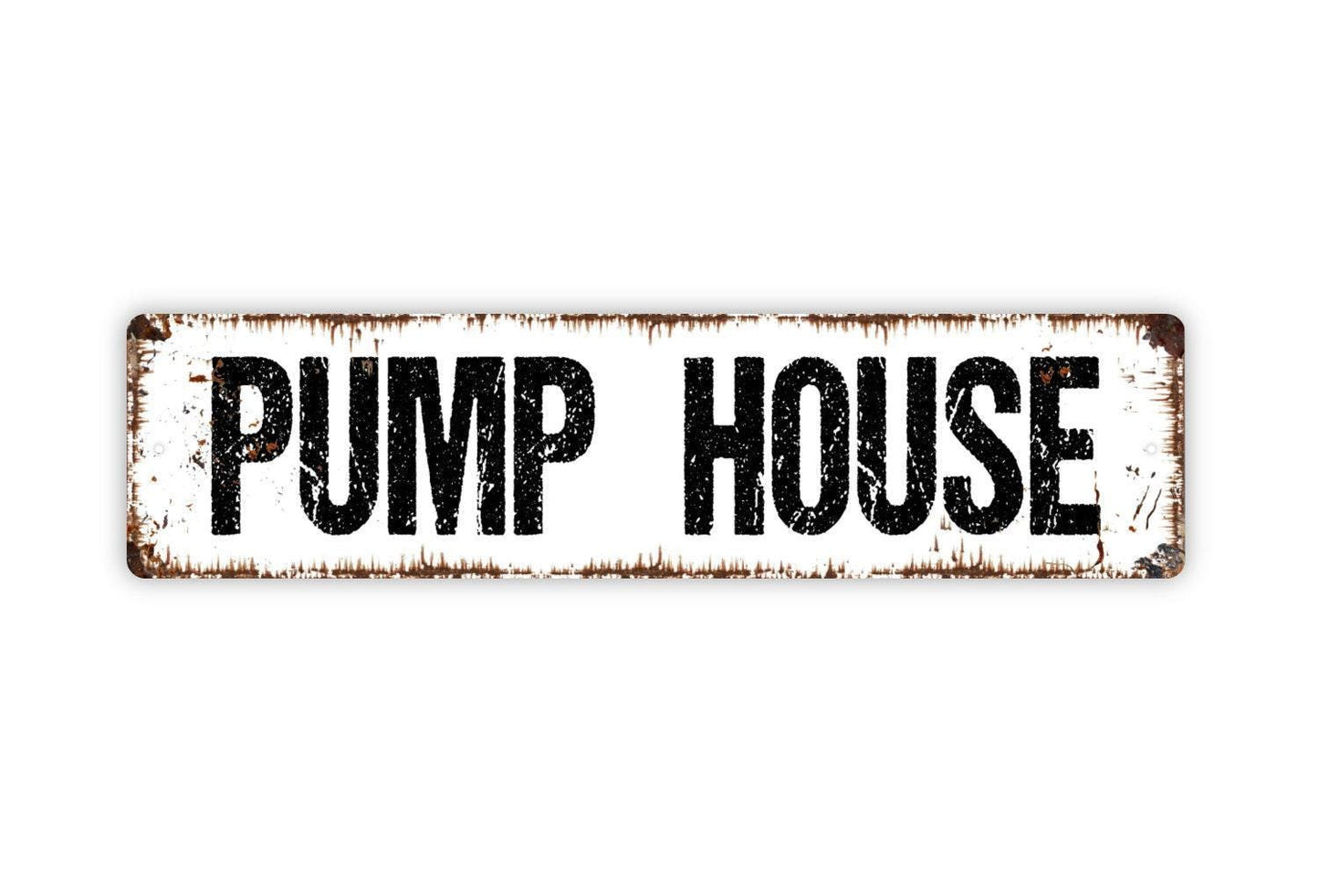 Pump House Sign | Rustic Farmhouse Well Water Utility Sign | Metal Sign or Vinyl Sticker for Barn Shed Cabin Yard Garden