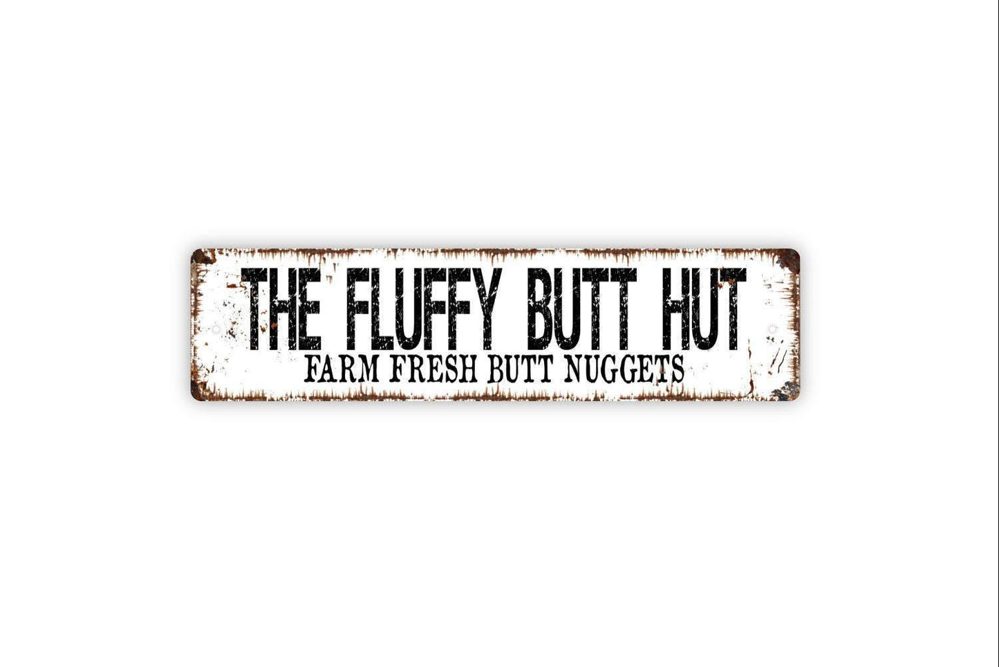 The Fluffy Butt Hut Farm Fresh Butt Nuggets Sign Metal or Vinyl Sticker | Funny Chicken Coop Sign | Rustic Farm Decor | Backyard Hen House