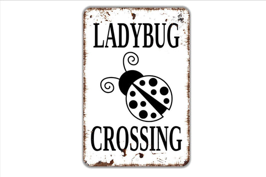 Ladybug Crossing Sign - Garden Bugs Metal Wall Art - Indoor or Outdoor