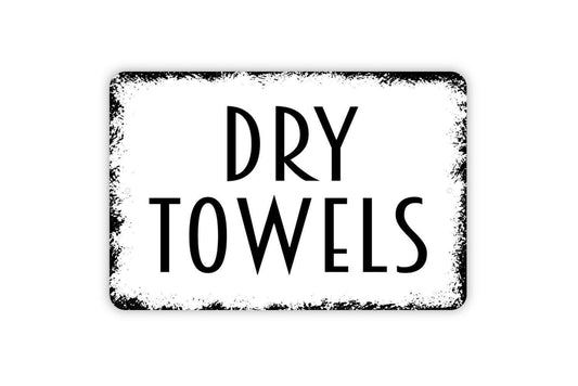 Dry Towels Sign - Swimming Pool Metal Wall Art Indoor or Outdoor