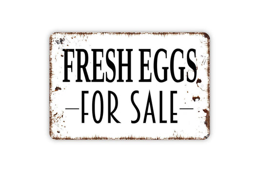 Fresh Eggs For Sale Sign | Rustic Farmhouse Kitchen Wall Decor | Country Market Sign | Custom Metal Sign or Vinyl Sticker | Chicken Coop Art