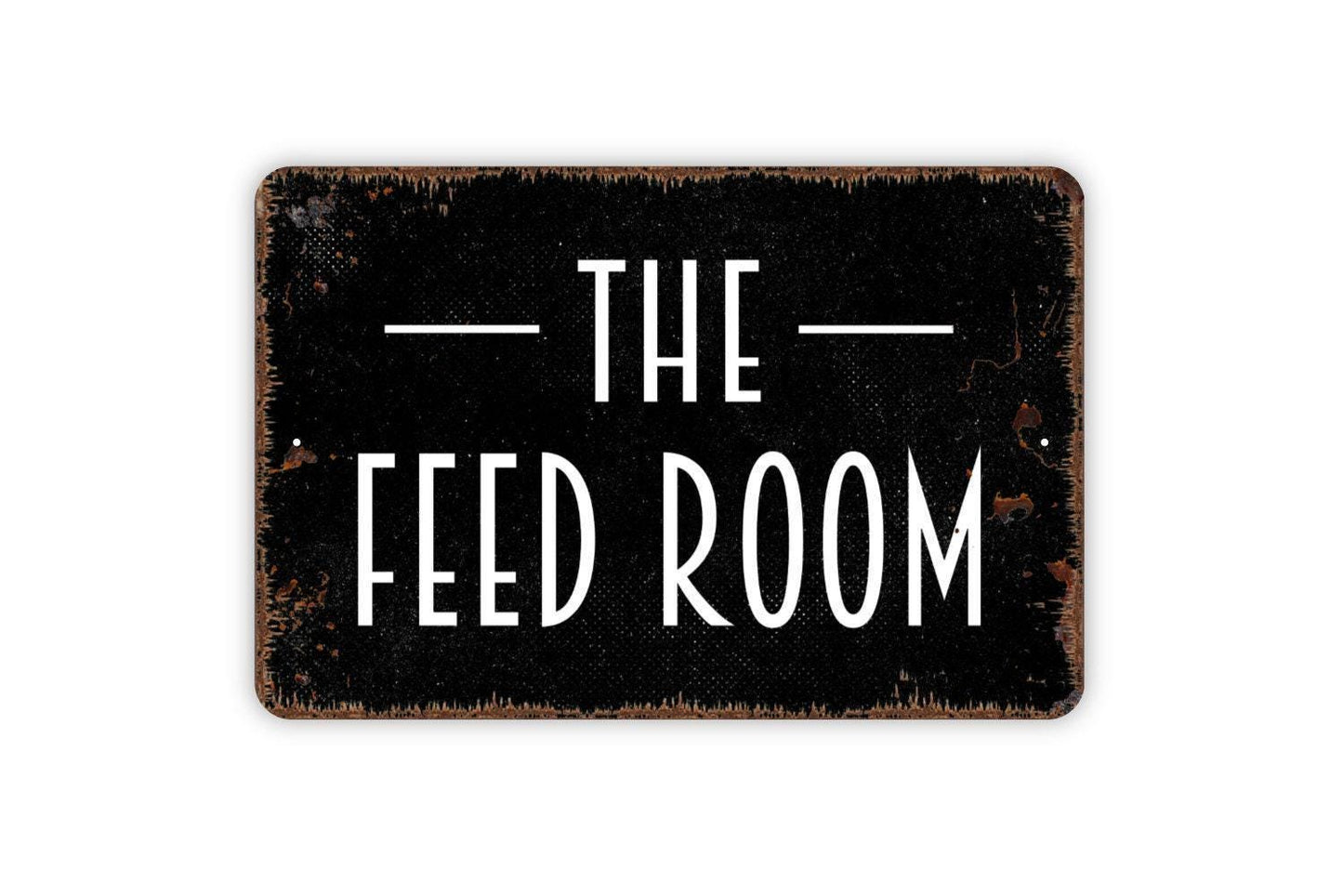 The Feed Room Sign - Metal Indoor or Outdoor Wall Art