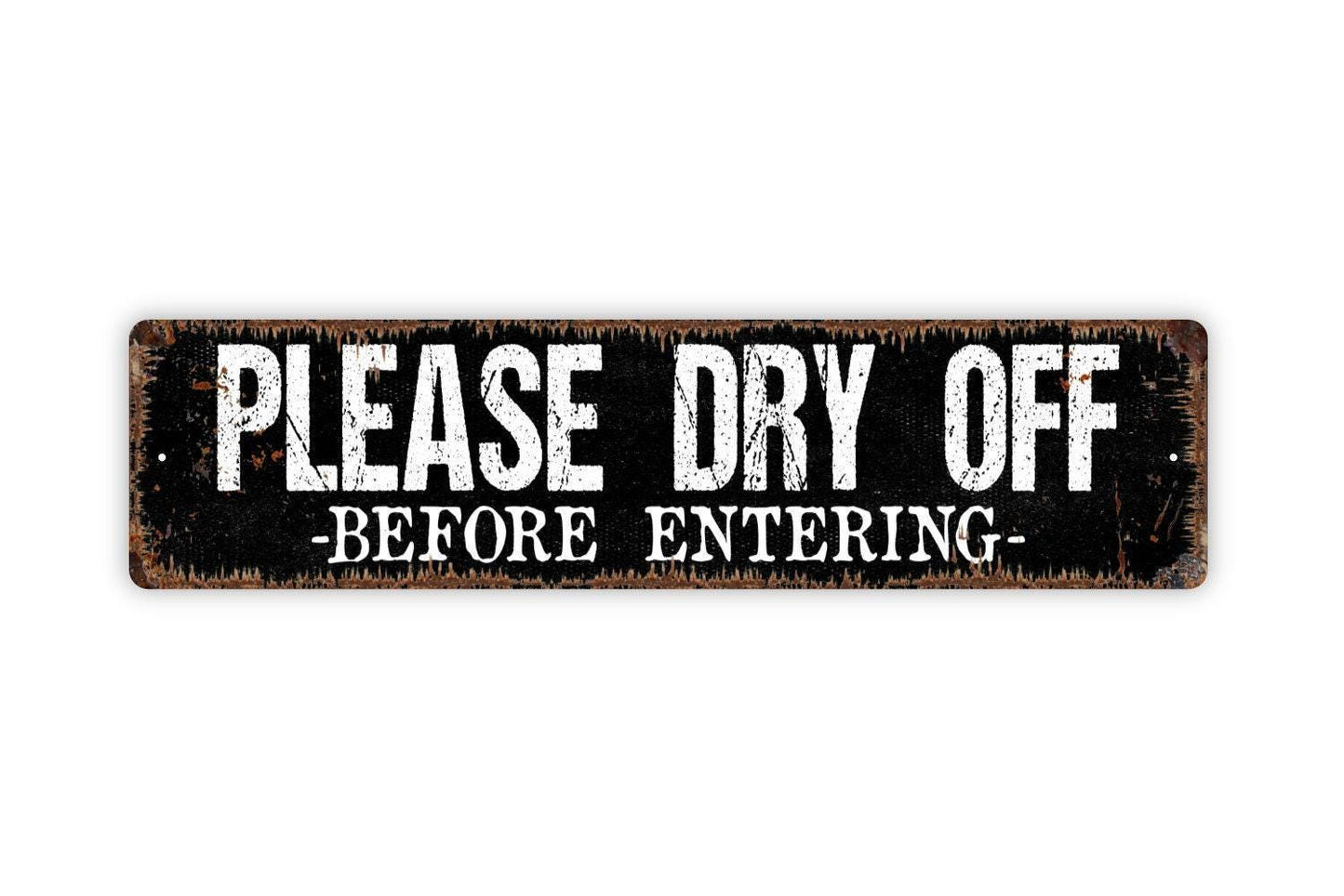 Please Dry Off Before Entering Sign - Pool House Bathroom Swimming Pool Beach  Vinyl Sticker Or  Street Metal Sign or Door Name Plate Plaque