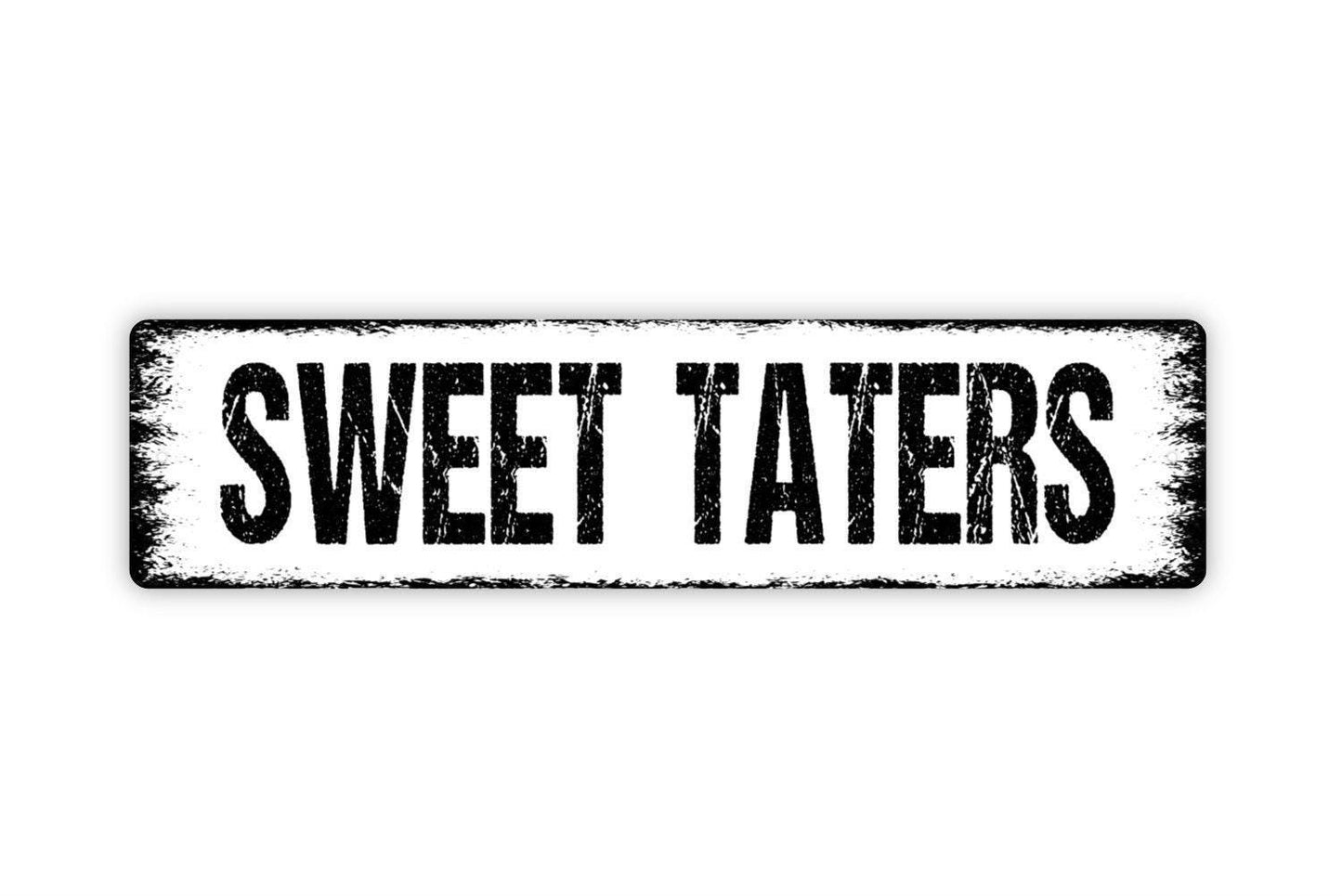 Sweet Taters Sign – Rustic Farmhouse Kitchen Wall Decor – Vegetable Garden Market Farm Stand Barn Sign – Metal Sign or Sticker