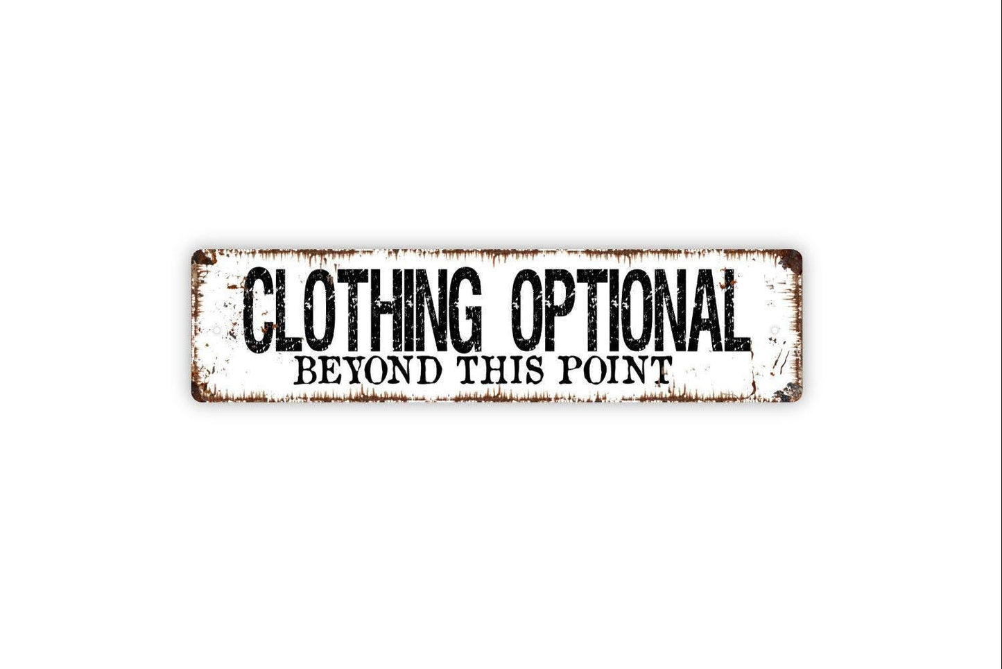 Clothing Optional Beyond This Point Sign | Metal Sign or Vinyl Sticker | Funny Outdoor Sign | Rustic Pool Decor, Patio or Hot Tub Humor Gift